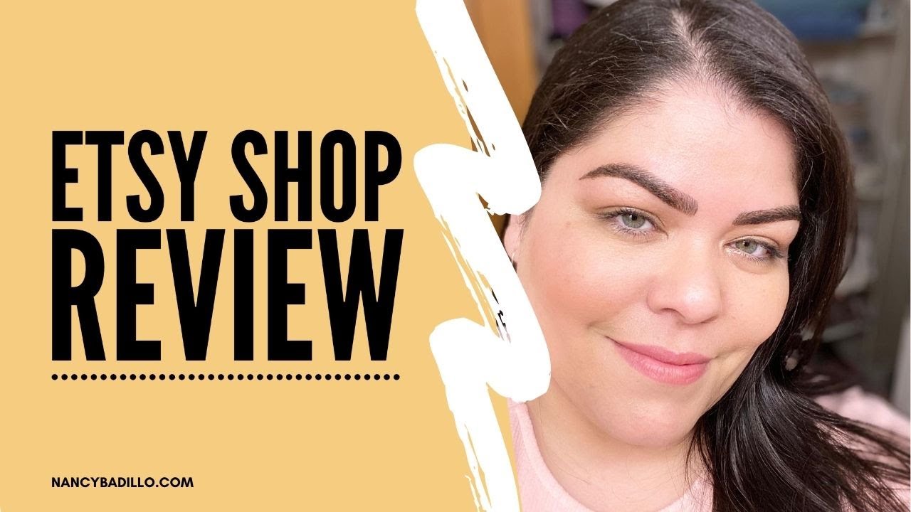 Etsy Shop Review | How To Sell On Etsy For Beginners | Nancy Badillo