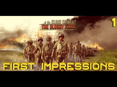 Close Combat: The Bloody First – First Impressions – Part 1