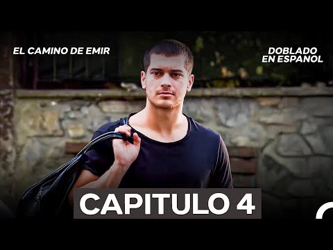 El Camino De Emir Capítulo 4 (Doblado en Español)