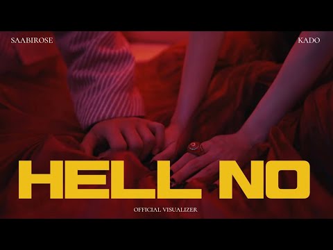 SAABIROSE - HELL NO (prod. by KADO) | EP ''LẦN THỨ 2'' - Track 02