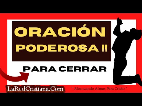 🔴 ORACION PARA CERRAR PUERTAS Y PORTALES  - ROMPER MALDICIONES LAREDCRISTIANA  ORACION CRISTIANA