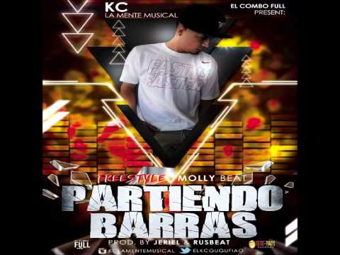 KC La Mente Musical - Partiendo Barras (Molly Beat) Prod. By Jeriel & Rusbeat (ElComboFull) 2014