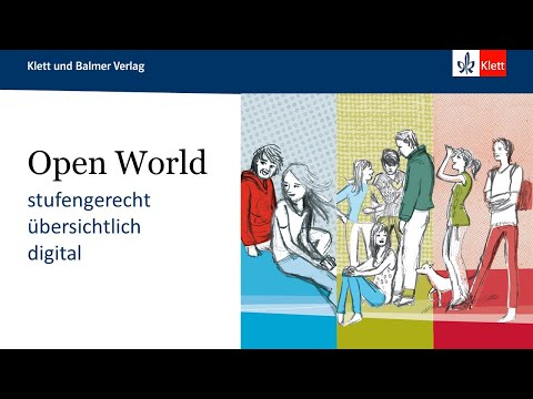«Open World» Präsentation Teil 1: Überblick über das Lehrwerk.