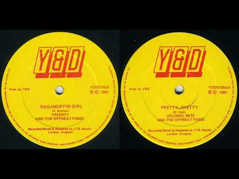 Colonel Mite And The Offbeat Posse -Raggamuffin Girl / Pretty Pretty