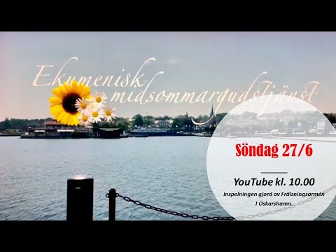 Ekumenisk Midsommargudstjänst i Oskarshamn