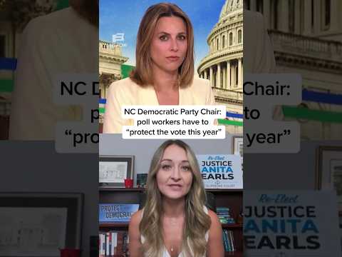 NC Democratic Party Chair: poll workers have to 