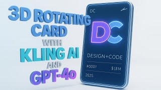 Create Mind-Blowing 3D Rotating Cards with AI (No Design Skills Needed!)