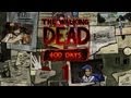 The Walking Dead DLC "400 Days" - Прохождение pt1 ...