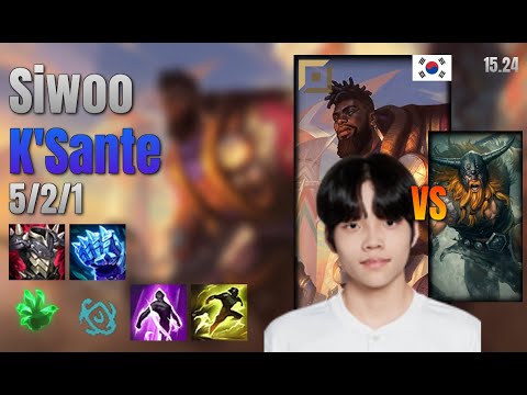 Siwoo Top K'Sante vs Olaf lol KR solo rank Full Game 15.24 | 시우 크산테 vs 올라프