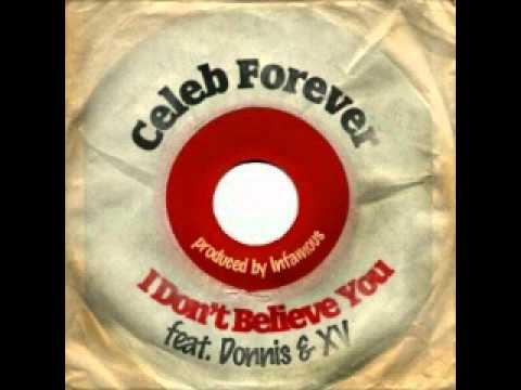 Celeb Forever Ft. XV, Donnis - Don't Believe You