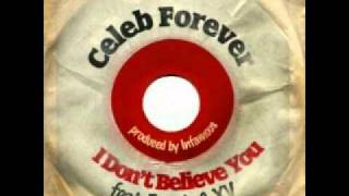 Celeb Forever Ft. XV, Donnis - Don&#39;t Believe You