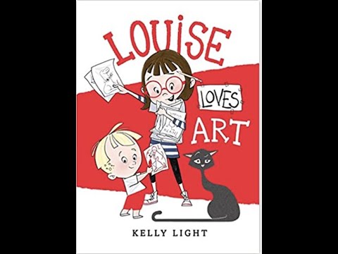 "Louise Loves Art" by Kelly Light