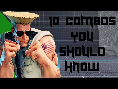 10 SFV Guile Combos You Should Know