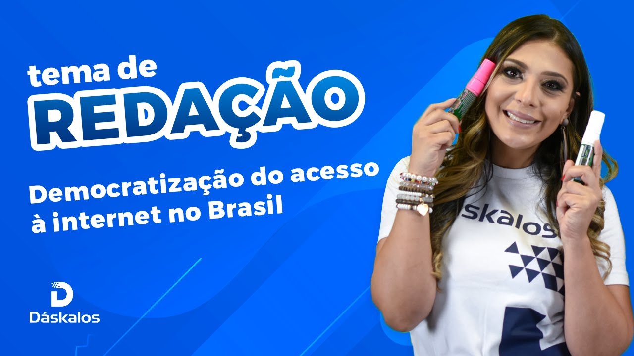 TEMA DE REDAÇÃO: DEMOCRATIZAÇÃO DO ACESSO À INTERNET NO BRASIL
