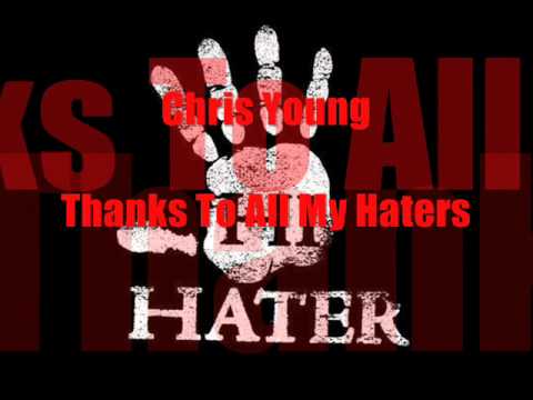 **New** 2011 Chris Young - Thanks To All My Hater