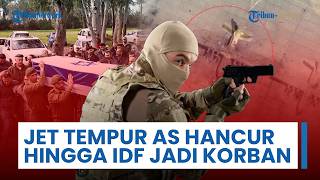 Rangkuman Perang Timur Tengah: Pesawat Militer Amerika Hancur hingga Puluhan Tentara IDF Jadi Korban