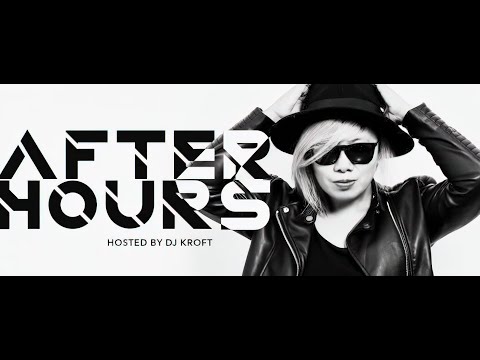 After Hours 009 (With DJ Kroft) 25.05.2021