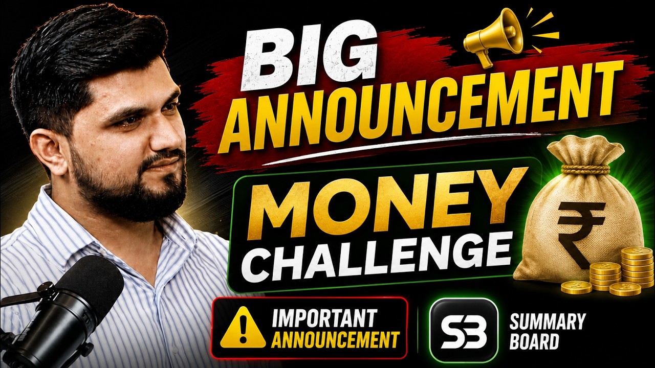 21 Days MONEY Challenge! Important Summary Board Update
