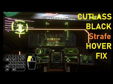 Star Citizen 3.6.0 PTU - Cutlass Black Hover Mode Issue Fix - recover strafe in Hover Mode