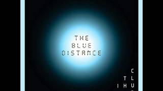 The Blue Distance - Nobody Knows