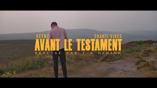 Reynz - Avant le testament (feat. Shanti vibes)