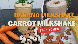 Carrot Milkshake Banana Milkshake Healthy Summer Drink recipes sihikitchen #foodblogging #food