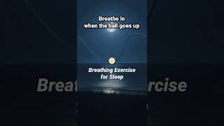 Breathing Exercise for Sleep: 4-8