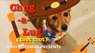 Chug-a-Lug (Toot Toot)