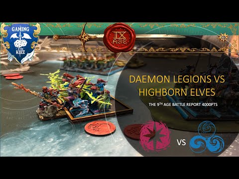 Season Pack 2! Daemon Legions vs Highborn Elves | A 9th Age Battle Report: 4000pts