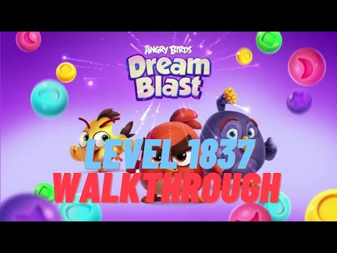 Angry Birds Dream Blast Level 1837 Walkthrough (No Boosters)