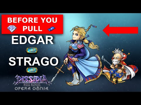 Edgar LD & Strago C90 (Edgar IW) | Before You Pull ... [DFFOO GL]