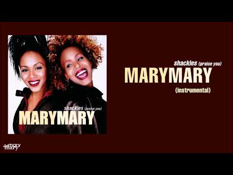 Mary Mary - Shackles (Praise You) (Instrumental)