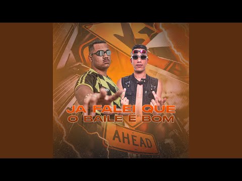 Ja Falei Que o Baile e Bom