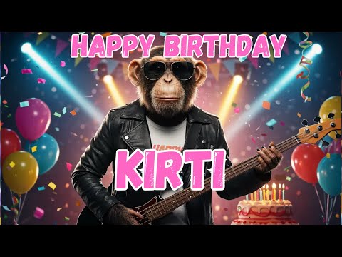 KIRTI Happy Birthday Song - Happy Birthday to Kirti