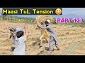Maasi Tul Tension PART 123 Kashmiri Drama
