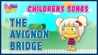 ♫♪THE AVIGNON BRIDGE ♫♪  children's song cartoons