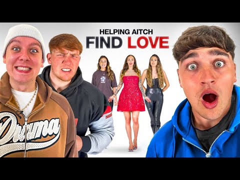 Tays & Ginge Help Aitch Find LOVE