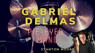 Gabriel Delmas plays Pie-Eyed Manc by Stanton Moore
