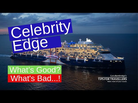 Celebrity Edge : What's Good and Bad About This Cruise Ship?