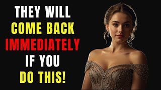 THEY WILL RETURN 100% If You Do THIS | The Stoic Blueprint for Emotional Power