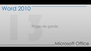 Formation Word 2010 - Partie 13 -  Page de garde Word 2010