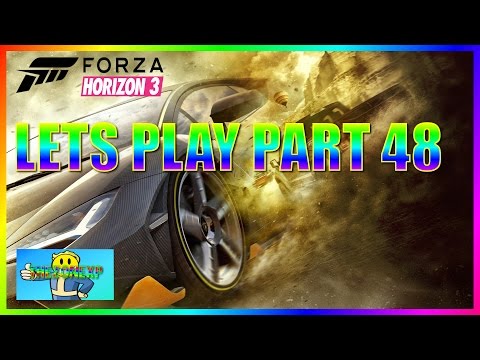 Forza Horizon 3 Lets Play Part 48