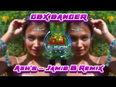 Ash's - Jamie B Remix - Gbx / Bounce / Dance / Club Anthem - Gbx Banger