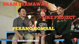 Download lagu PERANG GOMBALL! BRAM DERMAWAN VS LIKE PROJECT!! mp3
