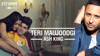 Teri Maujoodgi | Ash King | Love In Goa-Part 1 | Harpreet Singh | Manoj Yadav