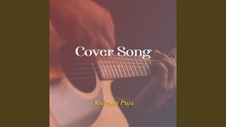 Download lagu Ku Puja Puja (Cover) mp3