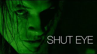 SHUT EYE - Short Film