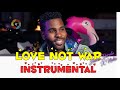 Jason Derula x Nuka - Love Not War ( Instrumental / Audio / Karaoke / Minus One / Lyric version )
