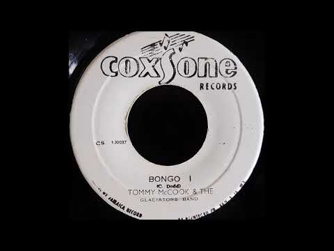 TOMMY McCOOK & THE GLADIATORS BAND - Bongo I [1974]