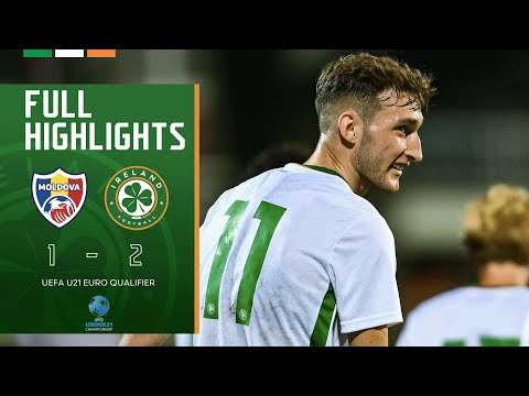 HIGHLIGHTS | Moldova U21 1-2 Ireland U21 | UEFA European Under-21 Championship Qualifier